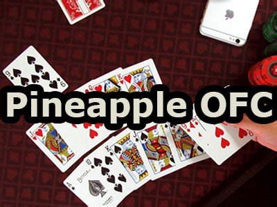 pineapple chinese poker|Mastering Open Face Chinese Poker Rules: Tips and .